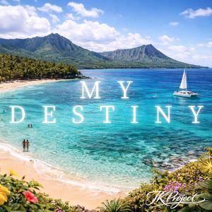 My Destiny