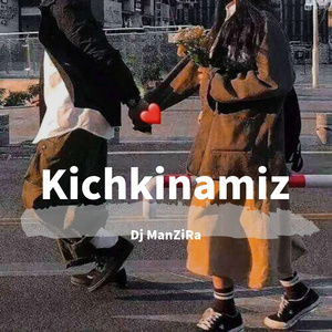 Kichkinamiz (原版）