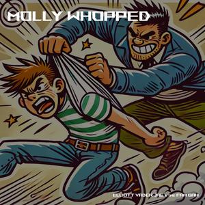 Molly Whopped