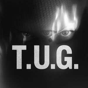 T.U.G. (feat. K!d Chillin)