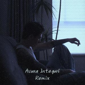 Acura Integurl.Remix