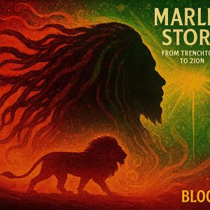 Marley Story – From Trenchtown to Zion
