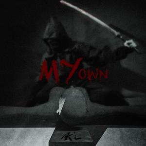My Own