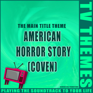 American Horror Story (Coven) - The Main Title Theme