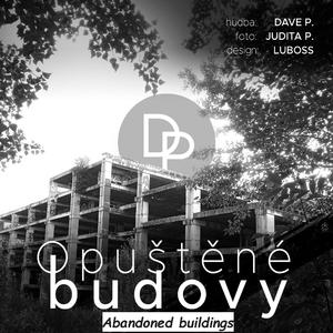 Opuštěné budovy / Abandoned buildings