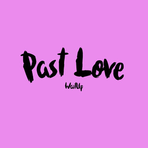 Past Love