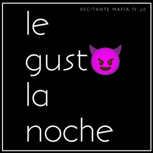 Le gusta la Noche (feat. JD)