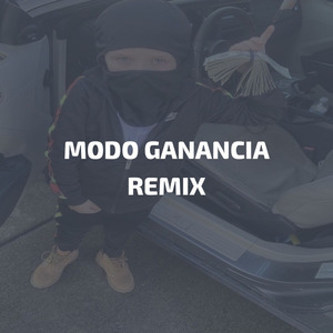 Modo Ganancia (Remix)