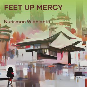 Feet up Mercy