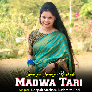 Joraye Joraye Nachab Madwa Tari