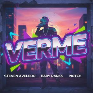 Verme (feat. Baby Ranks & Notch)