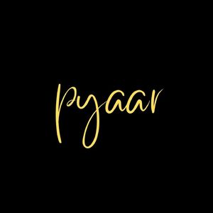 Pyaar