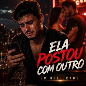 Ela Postou Com Outro