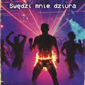 Swędzi mnie dziura