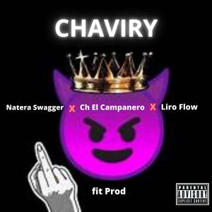 CHAVIRY (feat. CH EL CAMPANERO & Liro flow)