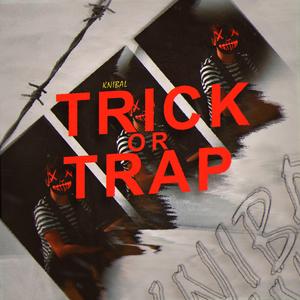 Trick Or Trap