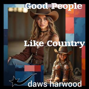 Good People Like Country