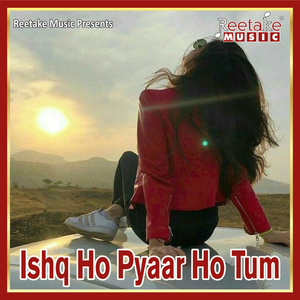 ISHQ HO PYAR HO