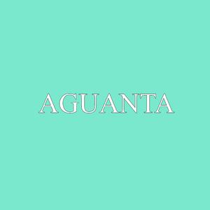 Aguanta