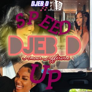 Amour Différente (Speed Up)