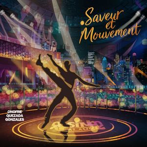 saveur et mouvement
