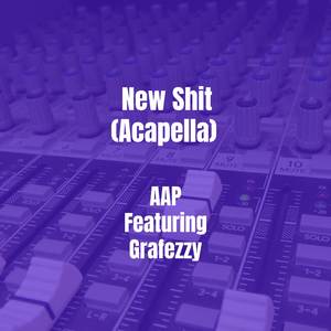 New Shit (Acapella)