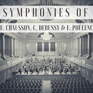 Chausson: Concert for Violin, Piano and String Quartet, Op.21: 2. Sicillienne