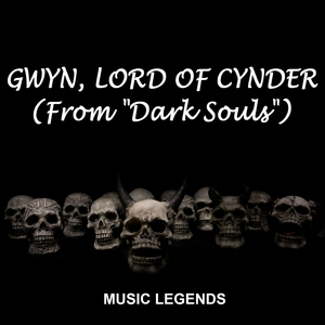 Gwyn, Lord Of Cynder (From "Dark Souls")