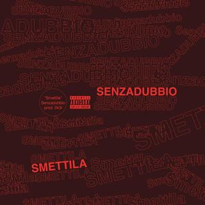 SMETTILA (feat. 0k3i)