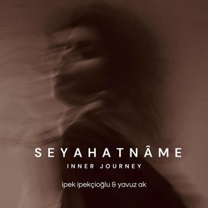 Seyahatname Inner Journey