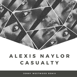 Casualty (Jonny Westwood Remix)