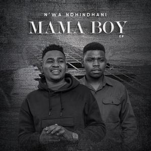MAMA BOY (feat. PAPA RHULANI)