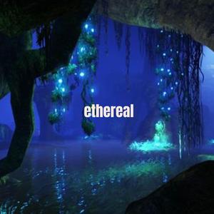 ethereal