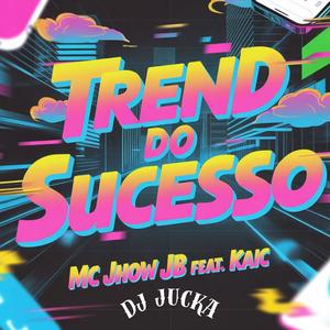 Trend do Sucesso