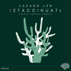 Iztaccihuatl (Original Mix)