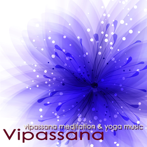 Vipassana (Meditation Music)
