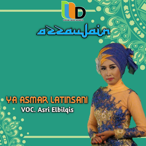Ya Asmar Latinsani