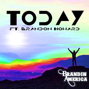Today Is The Day (feat. Brandon Howard)