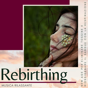 Rebirthing