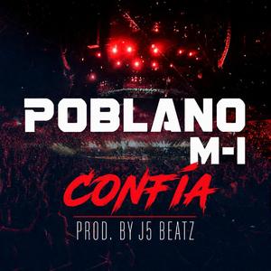 CONFÍA (feat. Poblano M-l) (Siervo Pequeño)