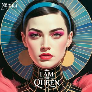 I Am The Queen