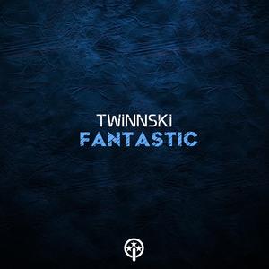Fantastic