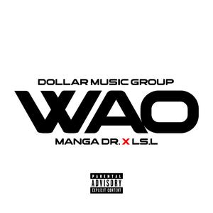 WAO! (feat. Mangadr)
