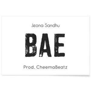 Bae (feat. Jeona Sandhu)