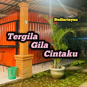 Tergila Gila Cintaku