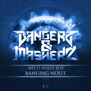 Banging Noize (Original Mix)