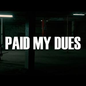 Paid my dues (Instrumental) (Instrumental)