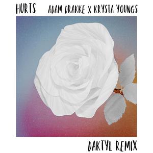 Hurts (feat. Daktyl) (Daktyl Remix) (Daktyl Remix)