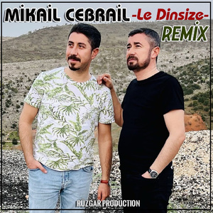 Lê Dinsizê (Remix)