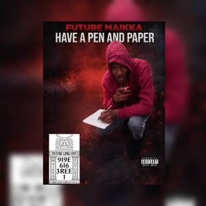 Have a Pen And Paper